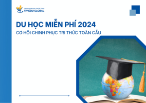 Du hoc mien phi 2024