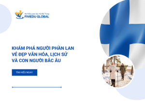 Kham Pha Nguoi Phan Lan Ve Dep Van Hoa Lich Su va Con Nguoi Bac Au