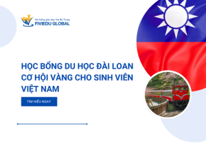 Hoc bong du hoc Dai Loan Co hoi vang cho sinh vien Viet Nam 1