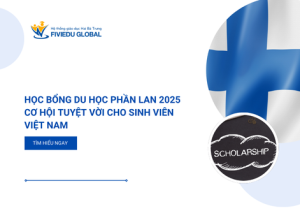 Hoc bong du hoc Phan Lan 2025 Co hoi tuyet voi cho sinh vien Viet Nam