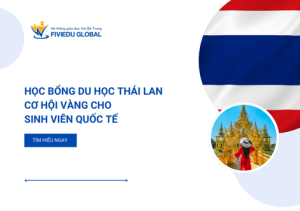 Hoc bong du hoc Thai Lan Co hoi vang cho sinh vien quoc te
