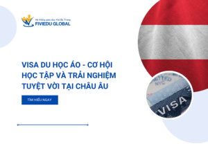 Visa du hoc Ao Co hoi hoc tap va trai nghiem tuyet voi tai chau Au