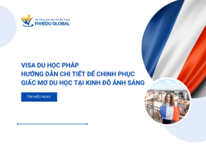 Visa du hoc Phap Huong dan chi tiet de chinh phuc giac mo du hoc tai kinh do anh sang