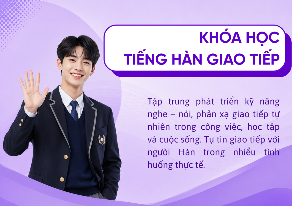 KHÓA HỌC TIẾNG HÀN GIAO TIẾP