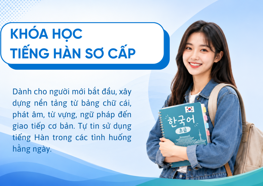 Khóa học TIẾNG HÀN SƠ CẤP
